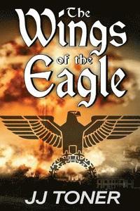 bokomslag The Wings of the Eagle