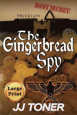 Gingerbread Spy