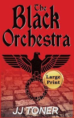 The Black Orchestra 1