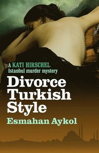 bokomslag Divorce Turkish Style