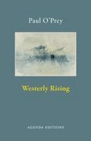 Paul O'Prey - Westerly Rising, Häftad