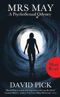 David Pick - Mrs May: A PsychoSexual Odyssey, Häftad