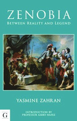 Yasmine Zahran - Zenobia, Inbunden