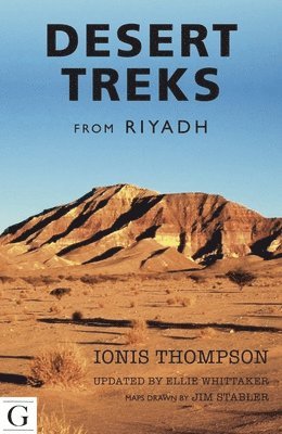 Ionis Thompson, Ellie Whittaker - Desert Treks from Riyadh, Häftad. Tillgänglighet: Tillfälligt slut