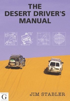 Jim Stabler - Desert Driver's Manual, Häftad
