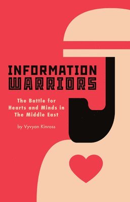 Vyvyan Kinross - Information Warriors, Inbunden