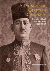 bokomslag Farag Mikhail Moussa Bey