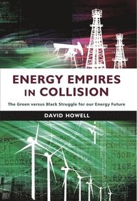 bokomslag Energy Empires in Collision