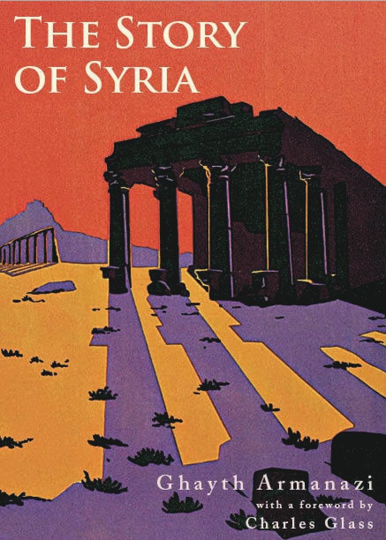 Ghayth Armanazi - Story of Syria, Häftad