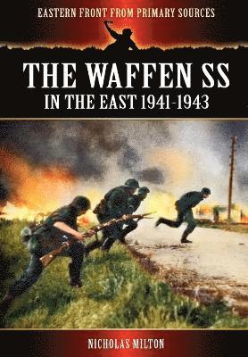 bokomslag The Waffen SS - In the East 1941-1943