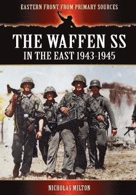 bokomslag The Waffen SS - In the East 1943-1945