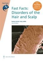 Fast Facts: Disorders of the Hair and Scalp