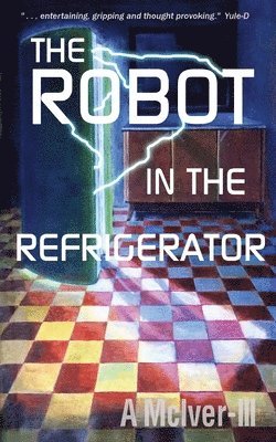 The Robot in the Refrigerator 1