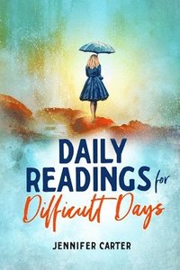 bokomslag Daily Readings for Difficult Days