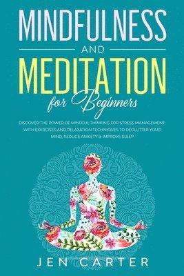 Mindfulness and Meditation for Beginners 1
