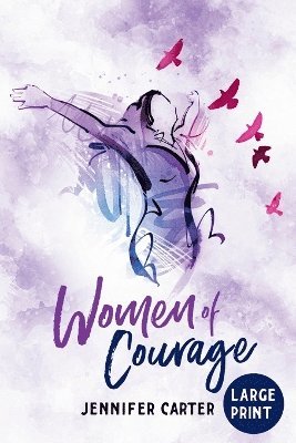 bokomslag Women of Courage Large Print Edition