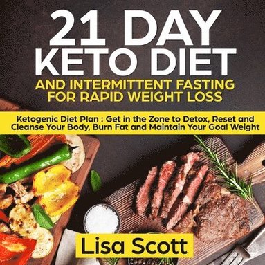 bokomslag 21 Day Keto Diet and Intermittent Fasting For Rapid Weight Loss