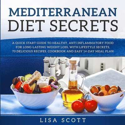 Mediterranean Diet Secrets
