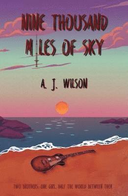 A. J. Wilson - Nine Thousand Miles of Sky, Häftad