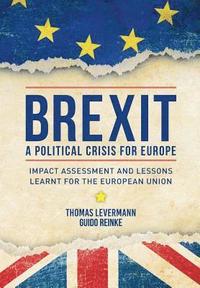 bokomslag Brexit: A Political Crisis for Europe