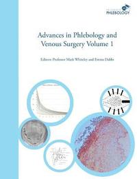 bokomslag Advances in Phlebology and Venous Surgery: Volume 1