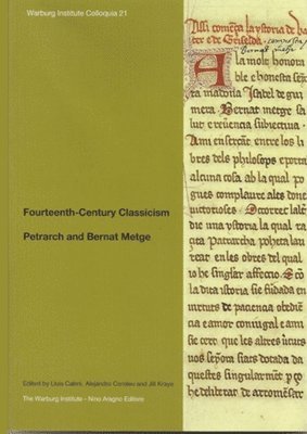 bokomslag Fourteenth-Century Classicism: Petrarch and Bernat Metge