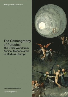Alessandro Scafi - Cosmography of Paradise, Häftad