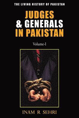 bokomslag Judges & Generals in Pakistan: Volume I