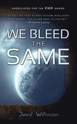 David Wilkinson - We Bleed the Same, Häftad