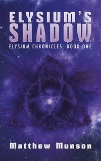 bokomslag Elysium's Shadow