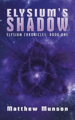 bokomslag Elysium's Shadow