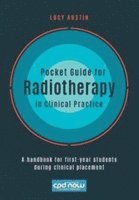 bokomslag Austin, L: Pocket Guide for Radiotherapy in Clinical Practic