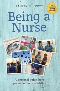 bokomslag Being a Nurse