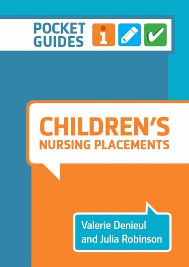 Valerie Denieul, Julia Robinson - Children's Nursing Placements, Häftad