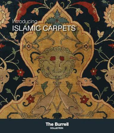 Noorah Al-Gailani - Introducing Islamic Carpets, Häftad