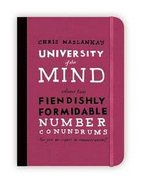 bokomslag University of the Mind: Fiendishly Formidable Number Conundrums