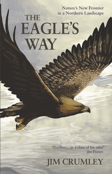 Jim Crumley - Eagle's Way, Häftad