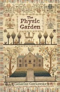 bokomslag The Physic Garden