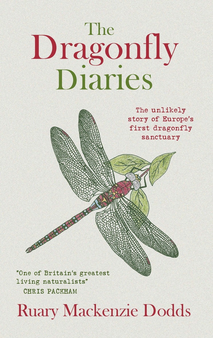 Ruary Mackenzie Dodds - Dragonfly Diaries, Häftad