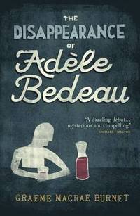 bokomslag The Disappearance Of Adele Bedeau