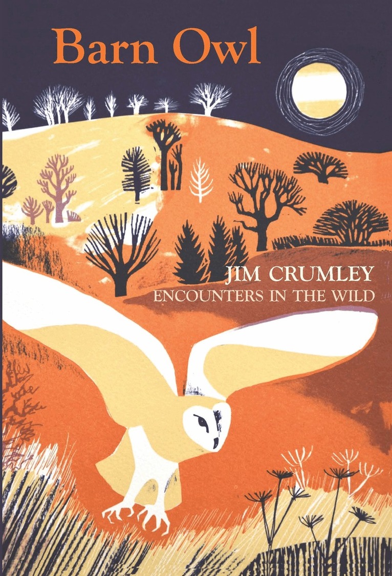 Jim Crumley - Barn Owl, Inbunden
