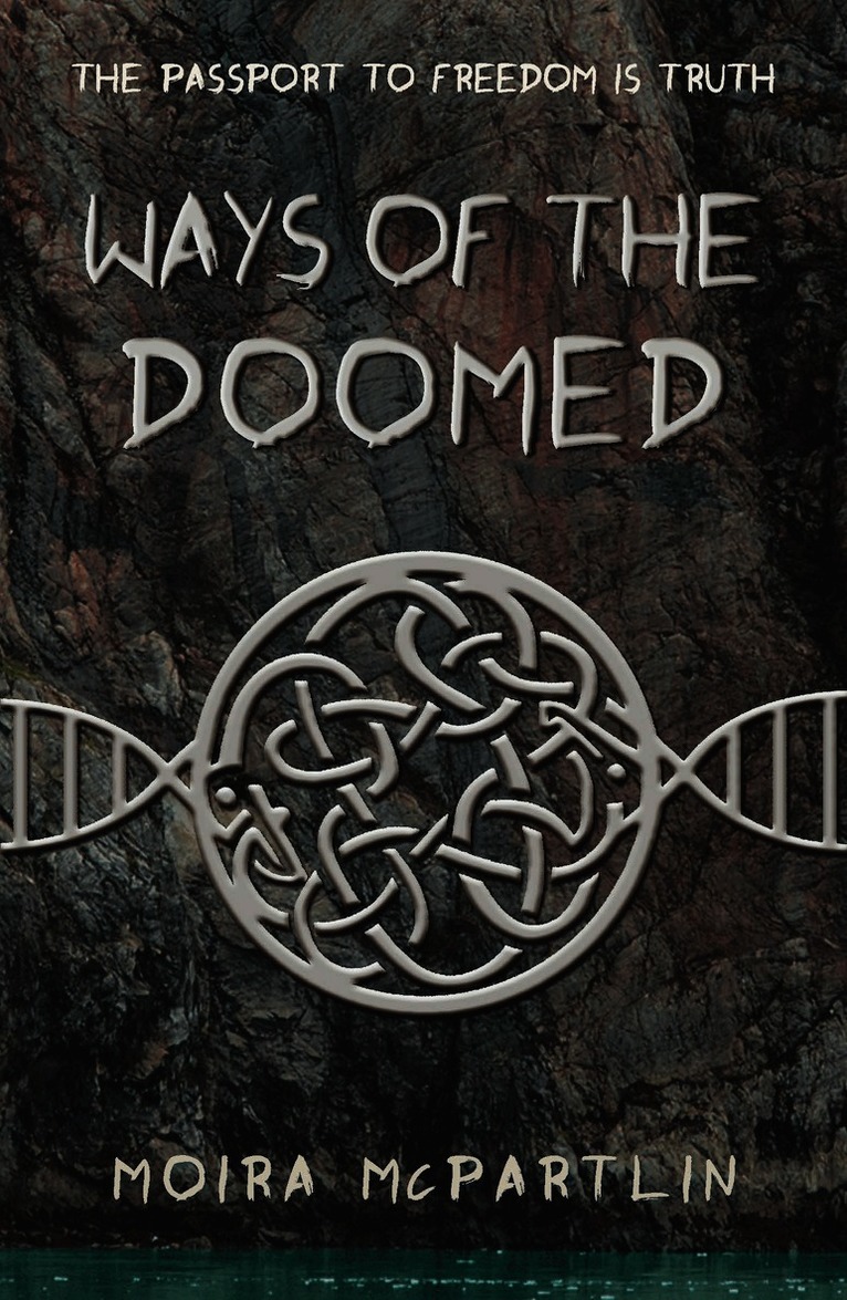 Ways of the Doomed