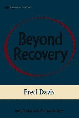 Beyond Recovery