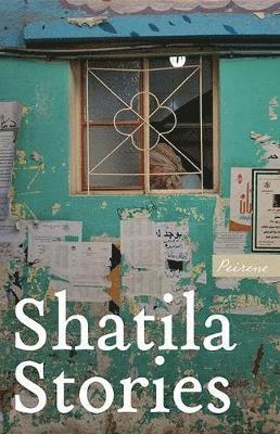 bokomslag Shatila Stories