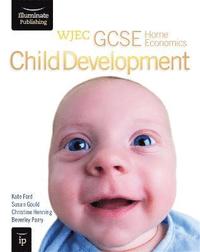 bokomslag WJEC GCSE Home Economics - Child Development Student Book