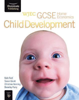 WJEC GCSE Home Economics - Child Development Student Book 1