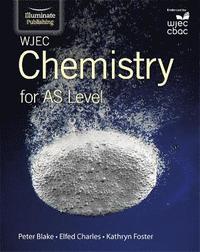 bokomslag WJEC Chemistry for AS Level: Student Book