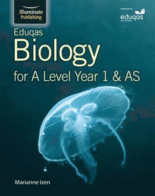 Marianne Izen - Eduqas Biology for A Level Year 1 & AS: Student Book, Häftad
