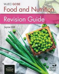 bokomslag WJEC GCSE Food and Nutrition: Revision Guide