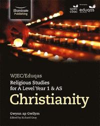 bokomslag WJEC/Eduqas Religious Studies for A Level Year 1 & AS - Christianity
